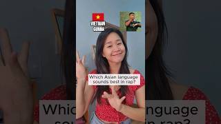 Which Asian language sounds best in rap?