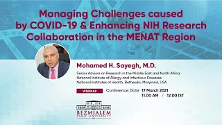 Managing Challenges caused by COVID-19 & Enchancing NIH Research Collabration in the MENAT Region