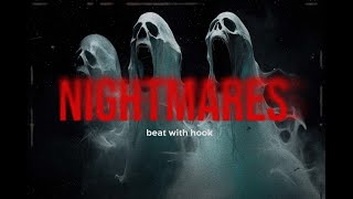 "Nightmares" (with hook) | Rap Beat With Hook - dark trap instrumental