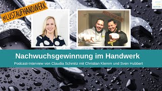 Nachwuchsgewinnung im Handwerk | #lustaufhandwerk