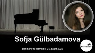 Weltklassik am Klavier! Berliner Philharmonie 20 03 22 Sofja Gülbadamova