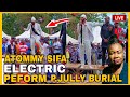 Drama  Atommy sifa elctric performance at princess  jully  burial |