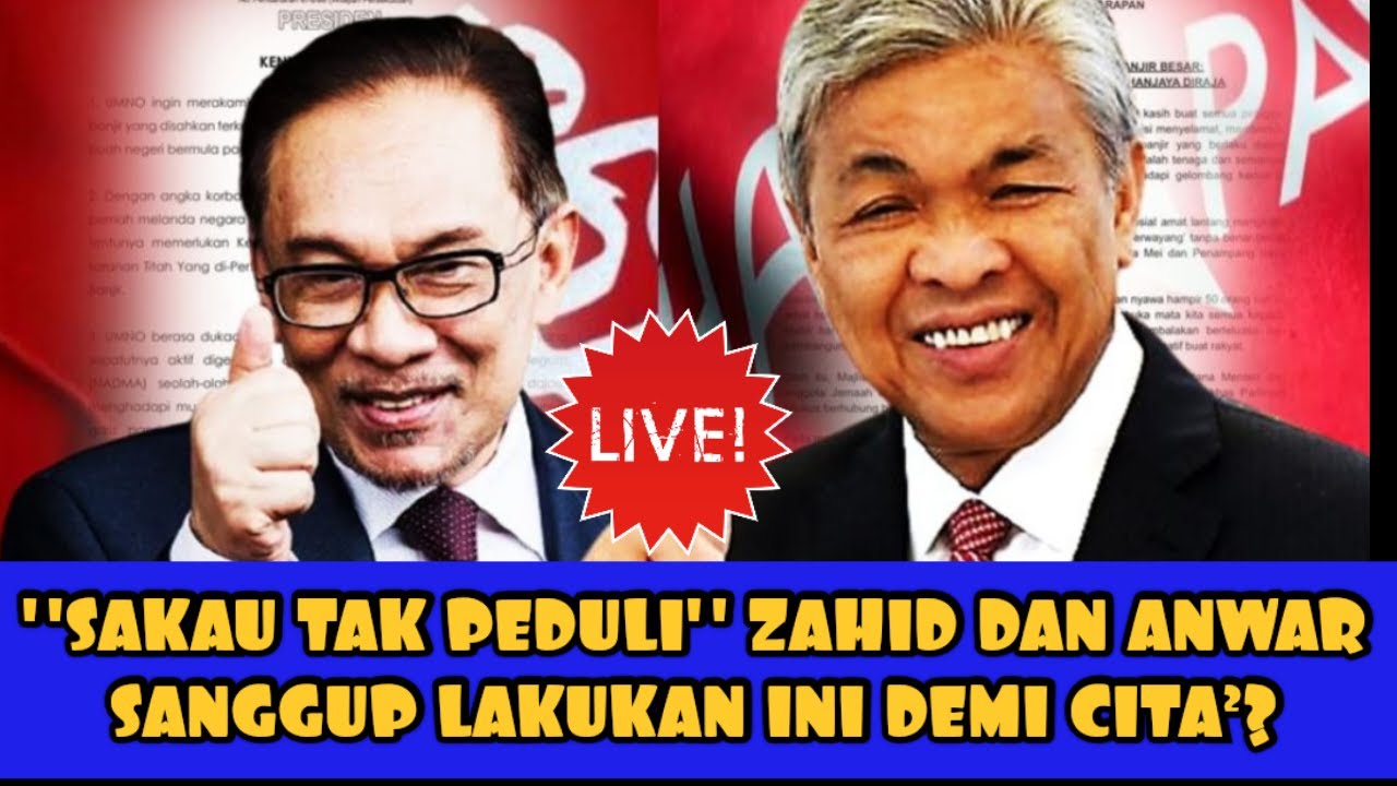 "SAKAU TAK PEDULI" ZAHID DAN ANWAR SANGGUP LAKUKAN INI DEMI CITA² ...