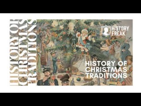 History Of Christmas Traditions - YouTube