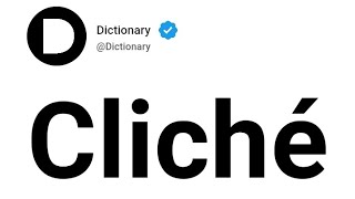 Cliché Meaning In English