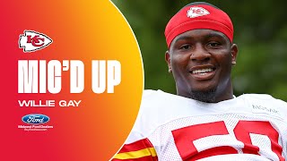 "I got that in me" Willie Gay Mic'd Up | 2023 Chiefs Training Camp