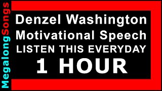 LISTEN THIS EVERYDAY AND CHANGE YOUR LIFE (Denzel Washington) ⭐ Motivational Speech 🔴 [1 HOUR] ✔️