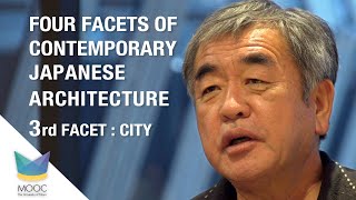 [PV]Four Facets of Contemporary Japanese Architecture: City