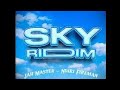 SKY RIDDIM #mixed By DJ OGLOO SOUNDZ ft jah Master, T Makwikwi, Mbida D, Buyaka, Ptk, & more