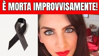 È MORTA IMPROVVISAMENTE LA NOTA VIP ITALIANA