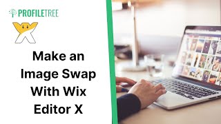 Make an Image Swap With Wix Editor X | Wix Tutorial | Wix For Beginners | Build a Wix Website
