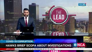 Hawks brief SCOPA about investigations | COVID-19 Corruption