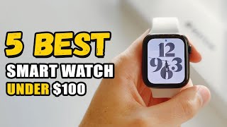 5 Best Smartwatch On Aliexpress In 2021 (Under $100)