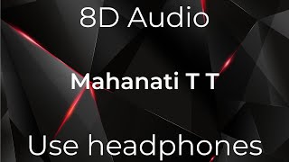 Mahanati Title Full Video Song(8D VERSION) | Mahanati Video Songs | Keerthy Suresh | Dulquer Salmaan