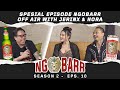 EPISODE SPESIAL NGOBARR OFF AIR BERSAMA JERINX & NORA !!