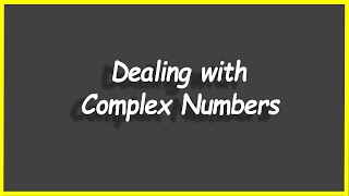 Python Programs #108: Classes Dealing with Complex Numbers