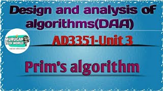 Prim's algorithm in design & analysis of algorithms tamil||AD3351||DAA||AI&DS||AU reg-2021.