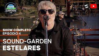 Estelares - SOUND-GARDEN - Exclusivo La 100 [SHOW COMPLETO]