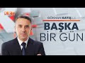 #CANLI | Gökhan Kayış ile Başka Bir Gün | 04.12.2024 | #KRT