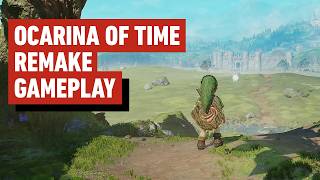 The Legend of Zelda: Ocarina of Time Remake Gameplay Revealed!