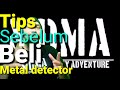 Tips membeli metal detector terbaik | alat deteksi