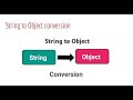 String to Object conversion in java | How to convert string to object in java