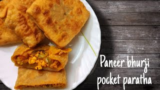 Paneer bhurji pocket paratha | Paneer bhurji paratha | paneer bhurji lifafa paratha | Paneer paratha