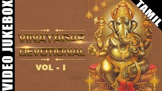 Best Vinayagar Devotional Songs | Popular Tamil Ganapathi Songs | Video Jukebox