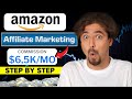 Amazon Affiliate Marketing Tutorial - I Make $6,5K / Month