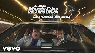 El Gran Martín Elías - Le Pongo un Diez (Cover Audio)