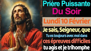 🙏 Puissante PRIERE du SOIR du Lundi 10 Février avec Évangile du Jour paroles et Psaumes puissants