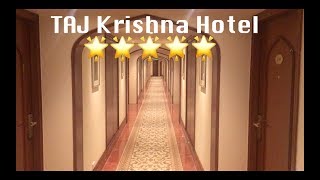 Hotel Review: Taj Krishna ( 5 Star) Hotel Hyderabad Telangana India