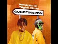 gogotinkpon pamchito dj feat tôgbè yéton