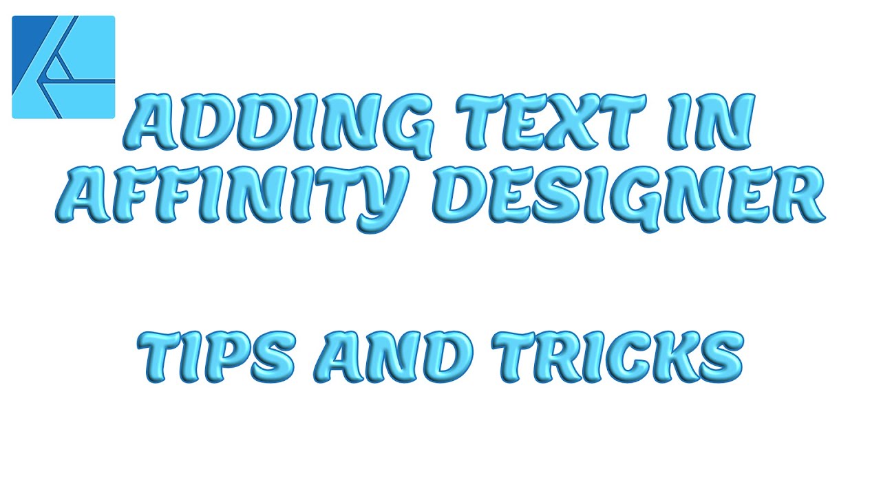 Adding Text In Affinity Designer Youtube