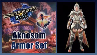 Aknosom (High Rank) amor set Guide | Monster Hunter Rise