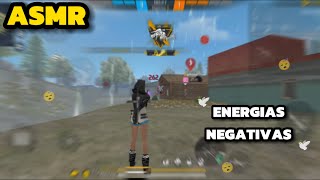 ASMR REMOVENDO SUAS ENERGIAS NEGATIVAS | FREE FIRE GAMEPLAY 😴💤