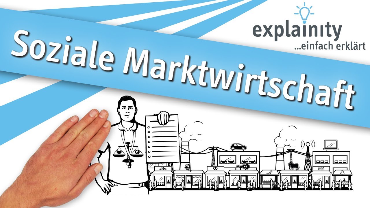 Soziale Marktwirtschaft Einfach Erklärt (explainity® Erklärvideo) - YouTube