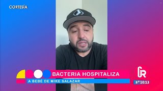 Mike Salazar vive días complicados con su bebé hospitalizada | Gente Regia