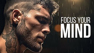 The Ultimate 1 Hour Guide To Focusing Your Mind | Best Motivational Speeches