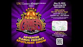 USC Games Expo 2025 - May 13th, 2025 @ 4PM PDT Live + Live Streaming  on Twitch \u0026 uscgamesexpo.com