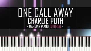 How To Play: Charlie Puth - One Call Away (Piano Tutorial) + Sheet Music