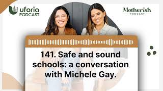 141. Safe and sound schools: a conversation with Michele Gay. | Motherish