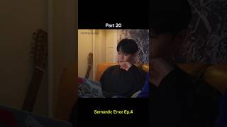 Semantic Error Ep 4 (Part 20) Eng Sub #BL Korean Drama | Jaeyoung × Sangwoo #ParkSeoham #ParkJaechan