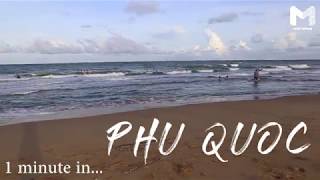 Explore Phu Quoc Vietnam in 1 MINUTE