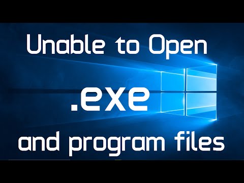 Unable to open .exe files in Windows 10 (Solved: 2 Methods) Unable to open .exe files in Windows 10 (Solved: 2 Methods)
