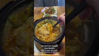 Ten Seconds Yunnan Rice Noodle in Charlotte serves up authentic Chinese Rice Noodle soups