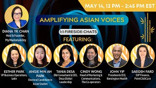 LIVE: Amplifying Asian Voices | 6 Fireside Chats on Career, Leadership & Authenticity
