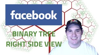 Facebook Coding Interview Question - Binary Tree Right Side View [LeetCode]