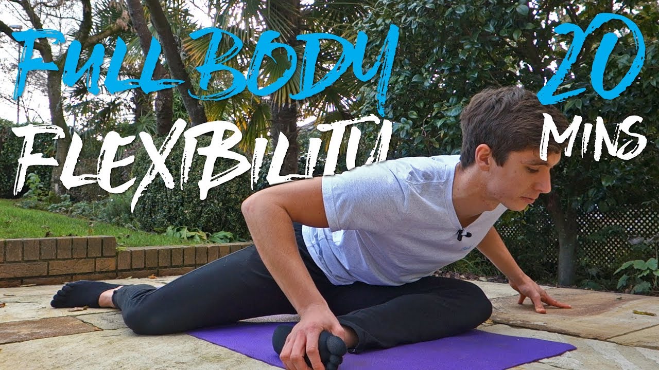 20 Minute Full Body Flexibility Routine Follow Along Youtube