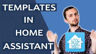 Templates in Home Assistant - what they are and how to use them!